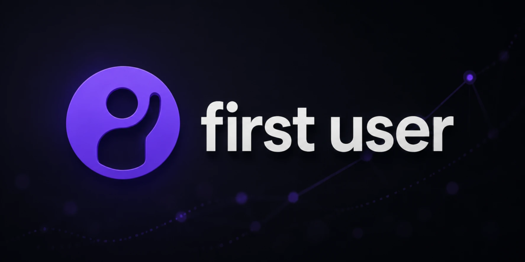 First Users